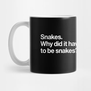 Snakes. Why did it have to be snakes? Mug